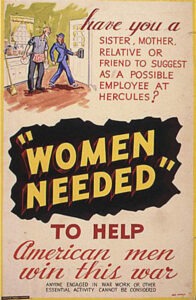 Women needed to help with the war.